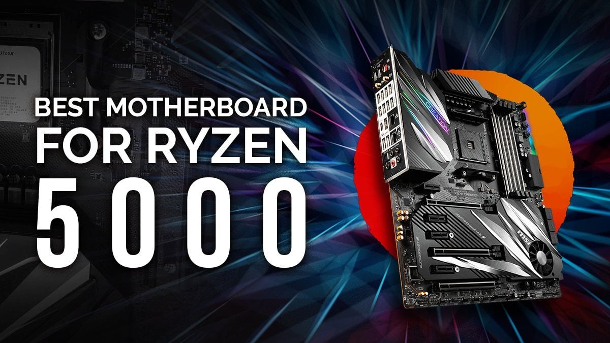 Motherboards AMD Ryzen 5900X, 5800X, 5600X