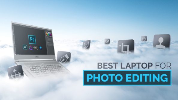 Best Laptops For Photo Editing [2023 Guide]