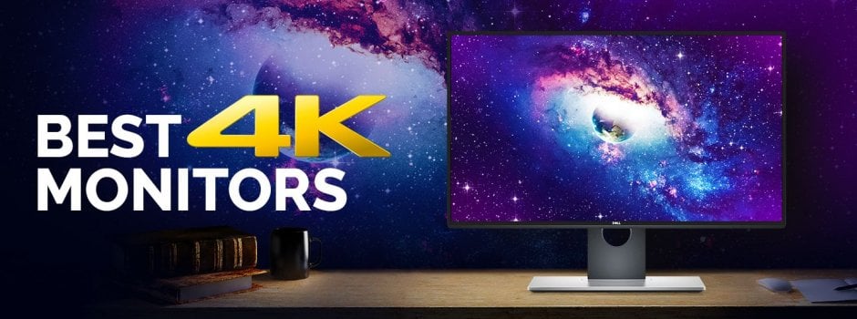 The absolute Best 4K Monitors you can buy today (Updated) The absolute Best 4K Monitors you can buy today (Updated)