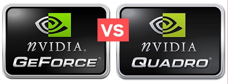 Nvidia GeForce vs Quadro