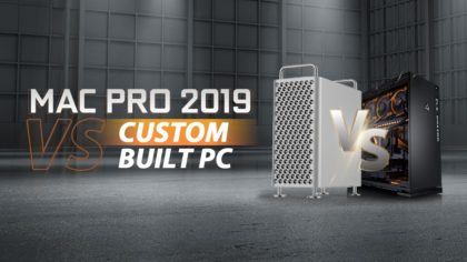 Mac Pro 2019 vs Custom-Built PC – A closer look