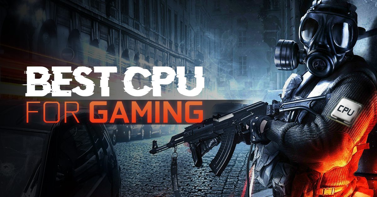 Buying The Best Gaming CPU For You 2021 Guide 