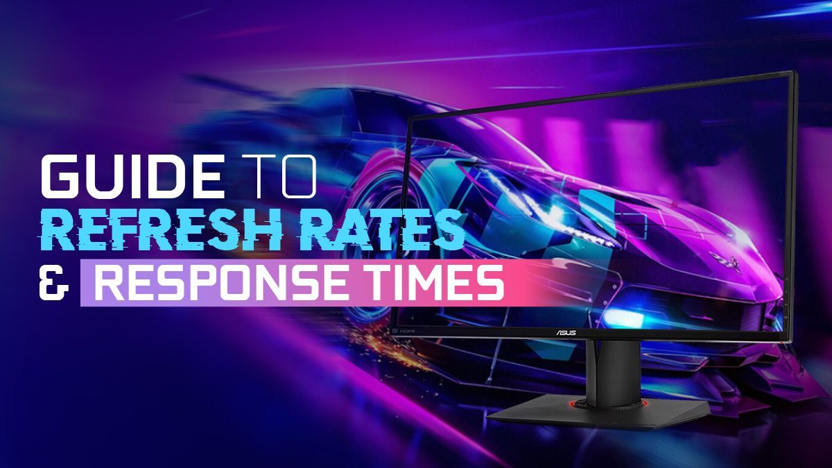 The 2023 Monitor Guide to Refresh Rates and Response Times