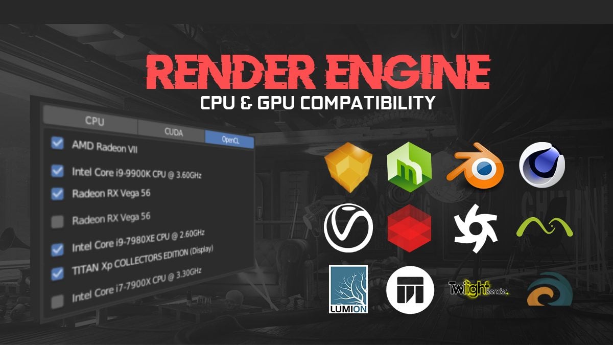 instinkt Fellow uhøjtidelig Render Engine Hardware Compatibility - CPU / GPU / Hybrid