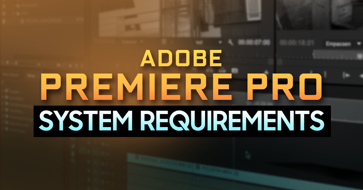 adobe premiere pro system requirements 4k