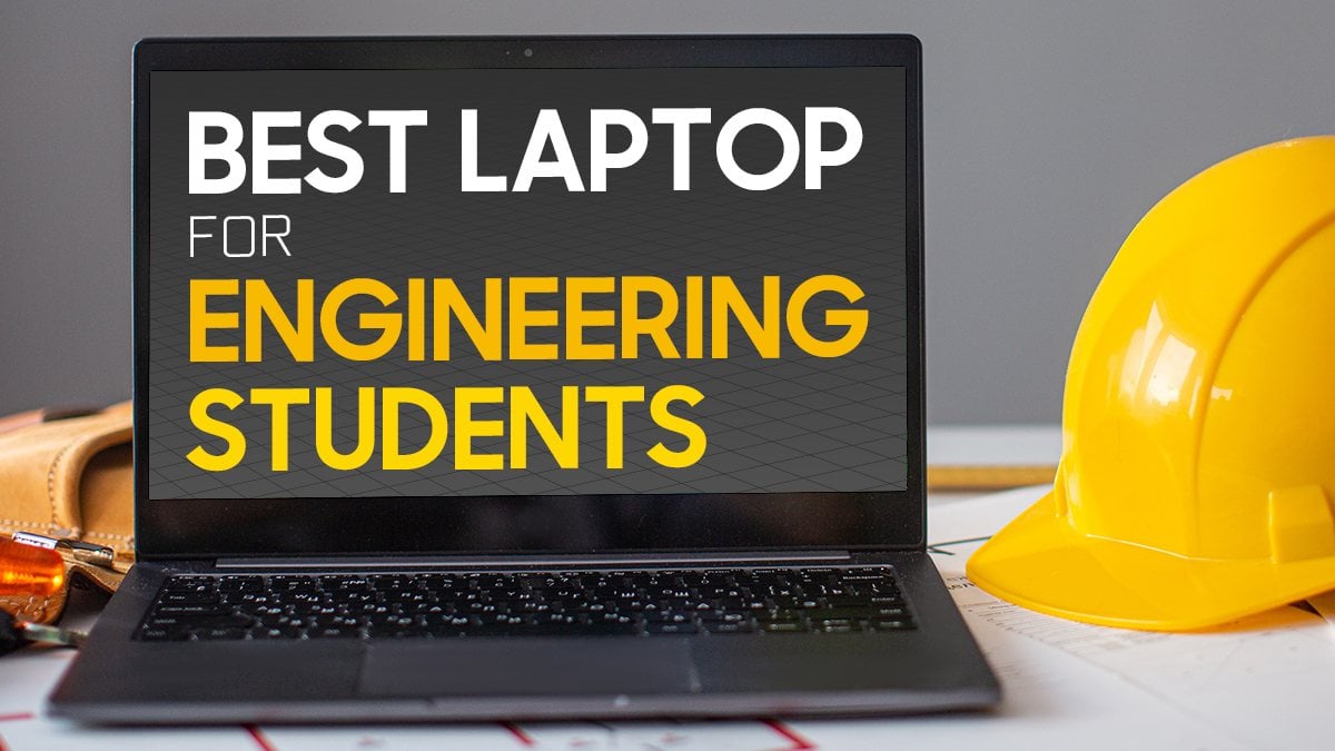 Best Laptop for Engineering Students Twitter 1200x675 1