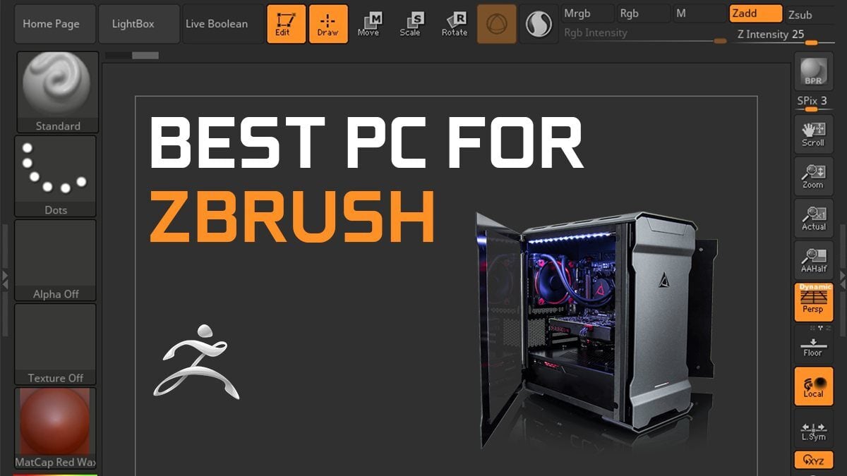 best desktop for zbrush 4r7