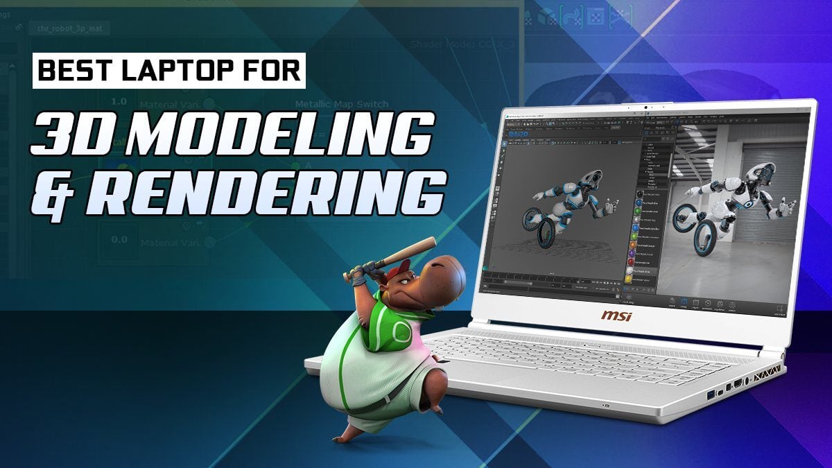 Best Laptops for 3D Modeling and Rendering [Updated Guide]