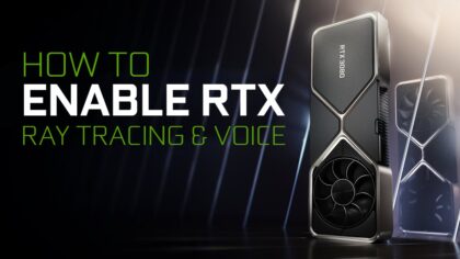 How to Enable RTX (Ray Tracing & Voice) On Your Nvidia GPU