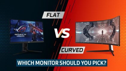 Curved vs Flat Monitors – Which Should You Pick?