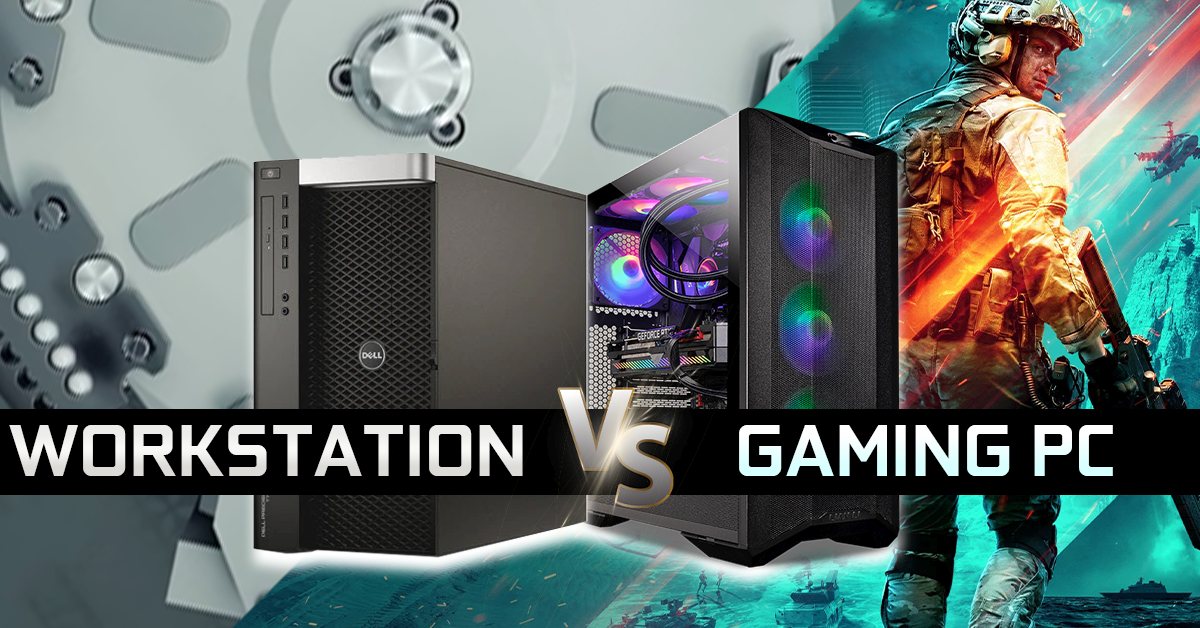 Workstation Vs Gaming Pc What S The Difference And Which One Do You Need Workstation Vs Gaming Pc What S The Difference And Which One Do You Need