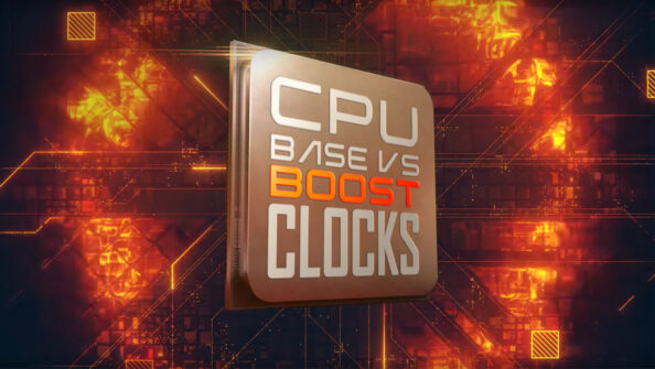 CPU Base Clocks vs Boost Clocks – What are they and what are the differences?