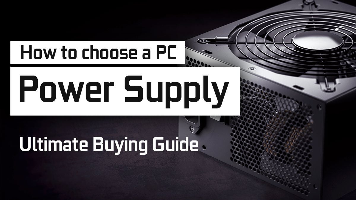 Best Power Supplies of 2024 - Top PSUs for Gaming PCs