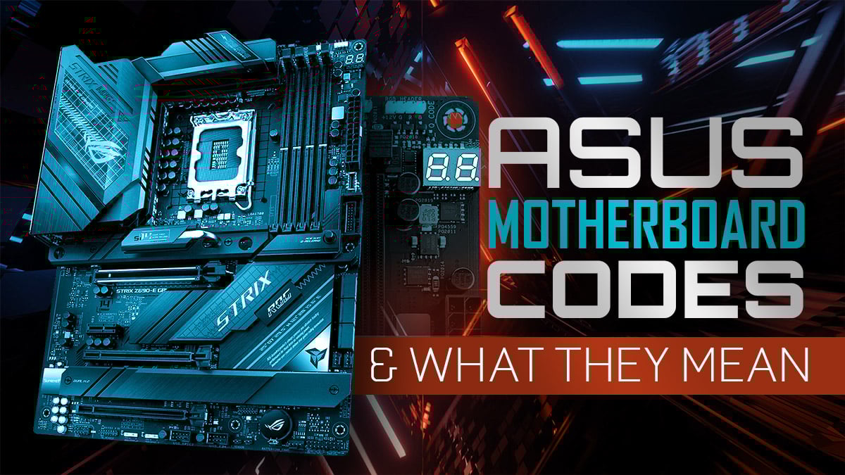 Troubleshooting ASUS Motherboard Error Q-Codes — Everything you need to know
