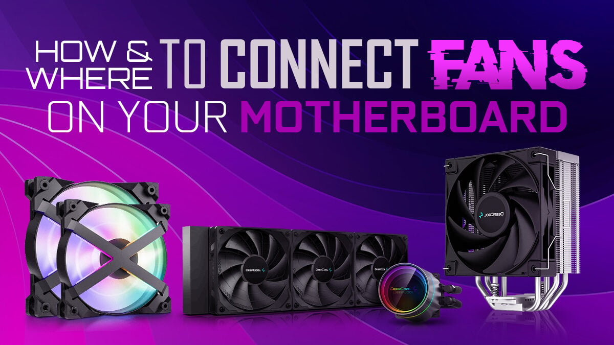 How And Where To Plug In All Your Fans On The Motherboard [Updated Guide]