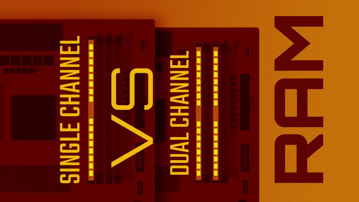 slump Atticus Taknemmelig Single Channel vs Dual Channel RAM [+Performance Compared]