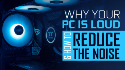 How To Make Your PC Quieter (Try this first)