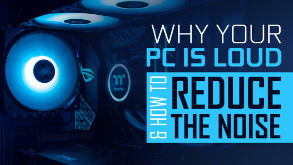 How To Make Your PC Quieter (Try this first)