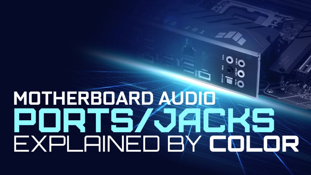 Motherboard audio ports jacks explained by color