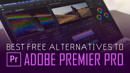 Our Favorite Free Alternatives To Premiere Pro