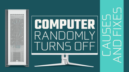 Computer Randomly Turns Off [Causes and Fixes]