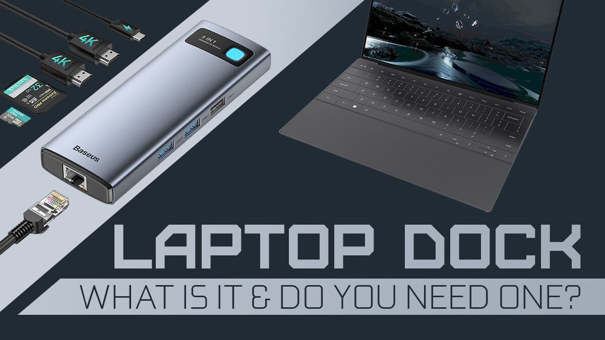 What Is A Laptop Docking Station and Do You Need One?