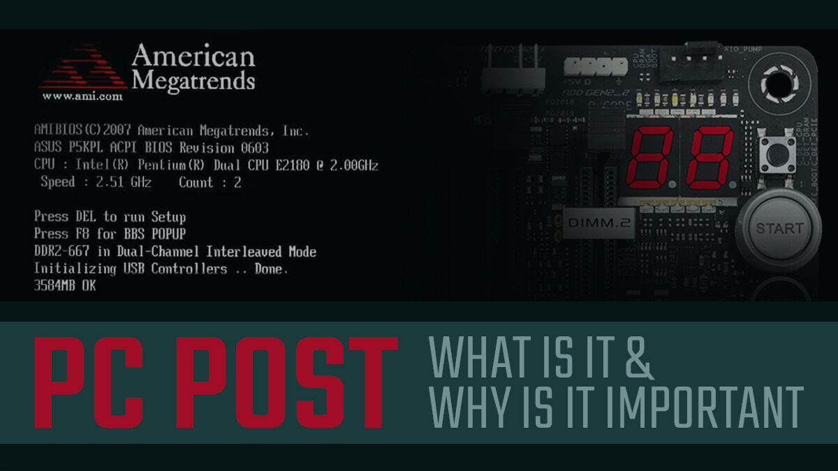 PC POST POSTing Explained And Guidelines To Fix Power On Self Test Errors
