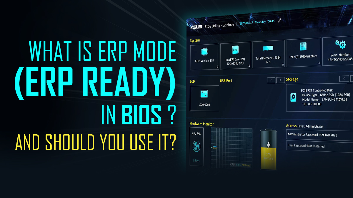 What Is ErP Mode ErP Ready In BIOS And Should You Use It What Is ErP Mode ErP Ready In BIOS And Should You Use It