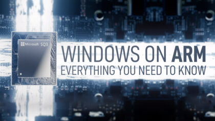 Windows on ARM — Everything You Need to Know