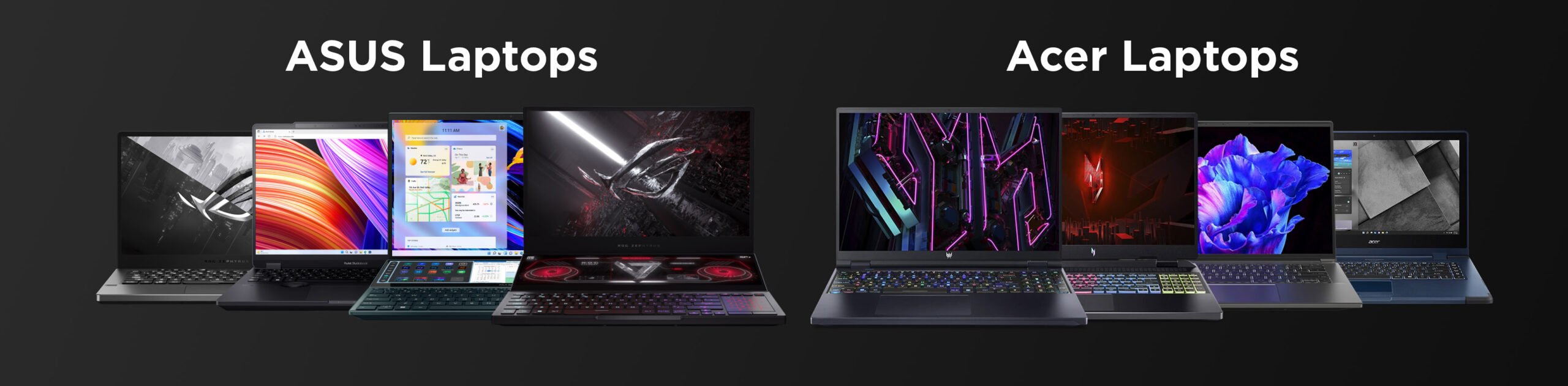 ASUS and Acer Laptops