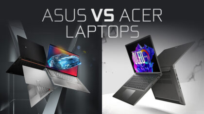 ASUS vs. Acer Laptops – Which Is Better For your Needs?