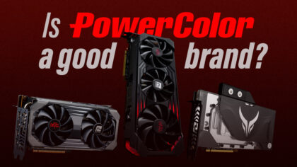 Is PowerColor a Good GPU Brand? [2023 Update]