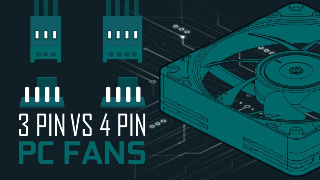 3Pin vs 4Pin PC/Case Fans Compared [Differences & Which you'll need]