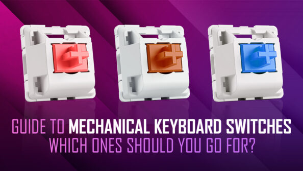 Guide to Mechanical Keyboard Switches — Finding the Best for you Needs