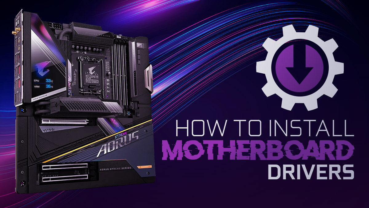 How To Install Motherboard Drivers (Or don’t you need to?)