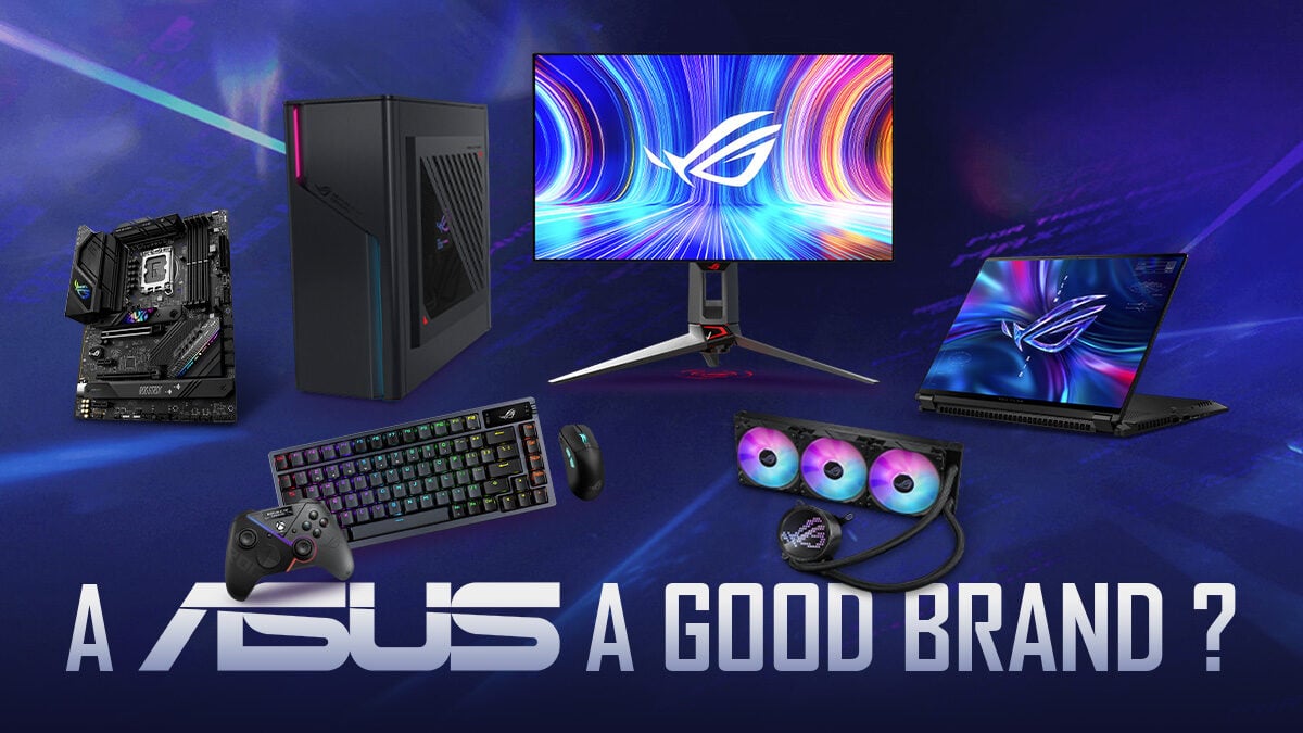 Is ASUS a Good Brand? [Laptops, PC-Parts, Monitors & more]