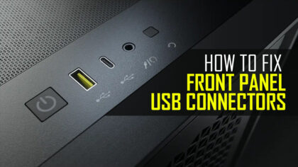 How To Fix Front (Case) USB Ports That Are Not Working On Your PC