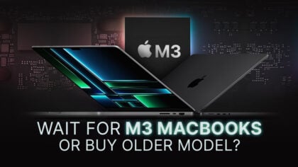 Are M3 MacBooks Worth It / Worth the Wait? [2023 Update]
