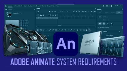 Adobe Animate System Requirements and PC Recommendations [2023 Update]