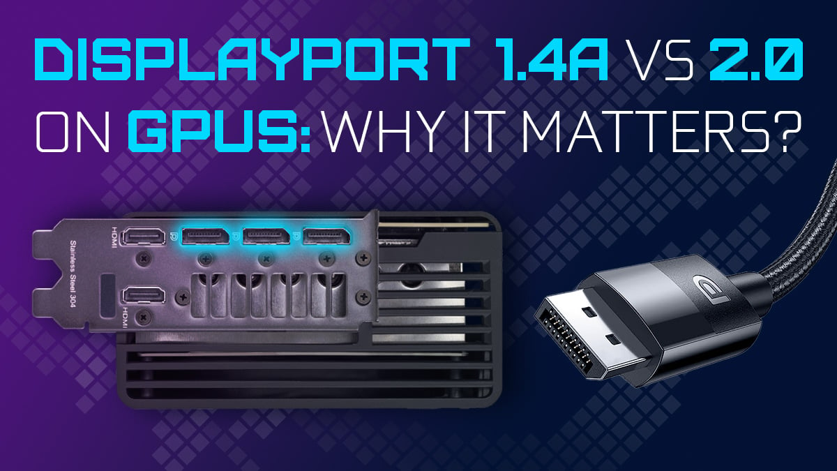 DisplayPort 1.4 vs. HDMI 2.1: What You Need to Know