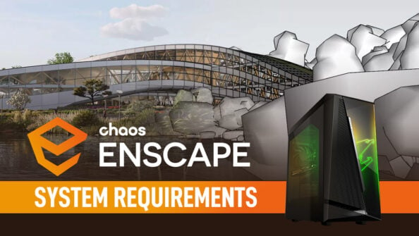 Enscape System Requirements and PC Recommendations