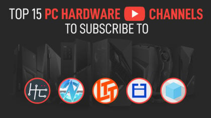 Top 16 PC Hardware Youtube Channels Worth Subscribing To [2024 Update]