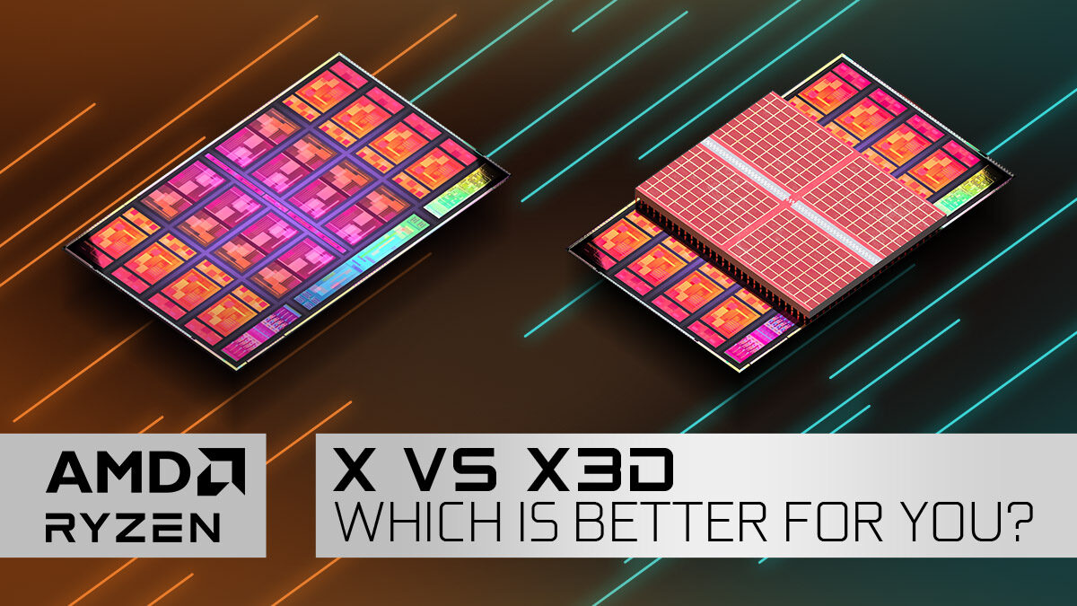 AMD Ryzen X3D vs X: Which Is Best For Your Needs?