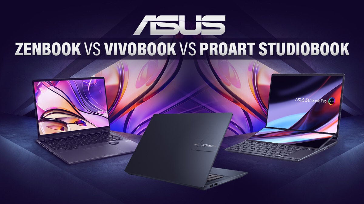 ASUS Zenbook vs. Vivobook vs. ProArt Studiobook — What’s the Difference?