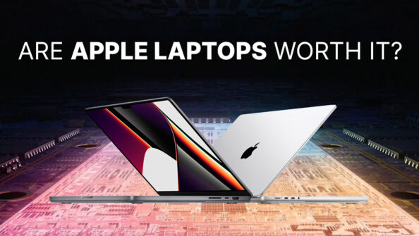 Are Apple Laptops Worth It? [2023 Update]