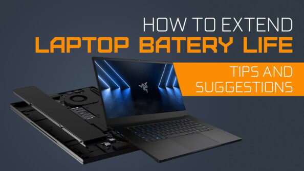 How To Extend Your Laptop’s Battery Life [List]