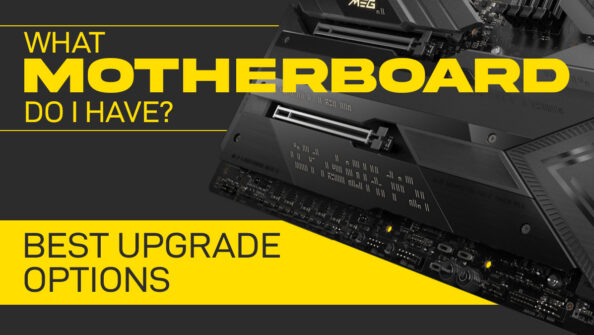 What Motherboard Do I Have? [Quick & Easy Check]