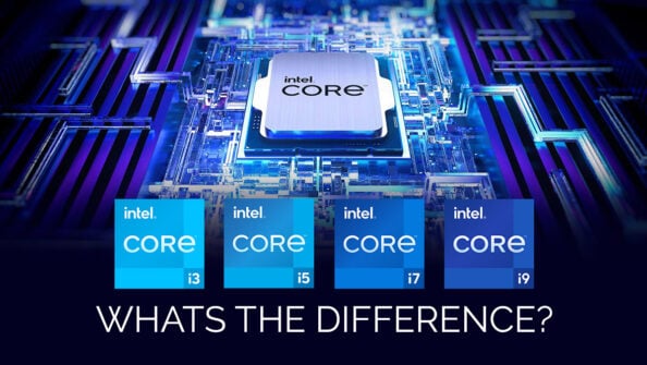 Intel Core i3 vs i5 vs i7 vs i9: What’s The Difference?