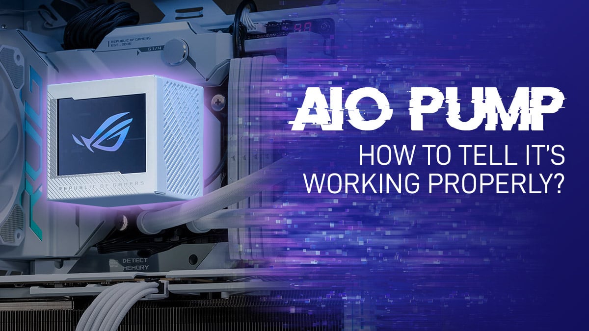 AIO Pump How To Tell It's Working Properly [Liquid CPU Cooling]