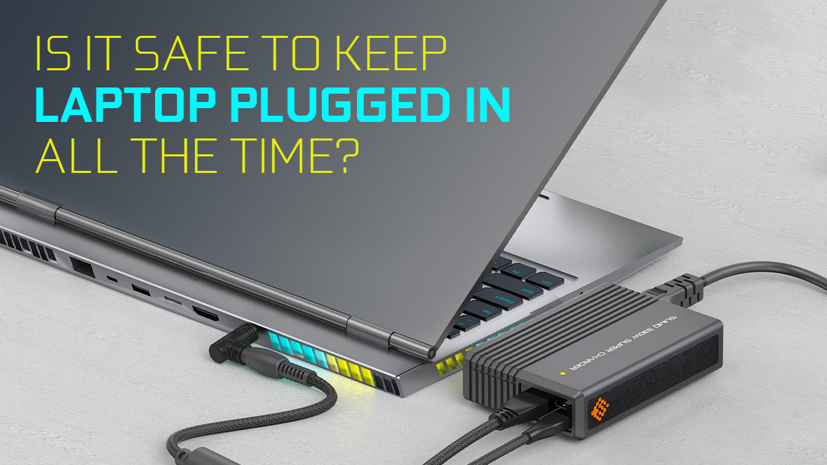 Is It Bad to Leave Your Laptop Plugged in All the Time?